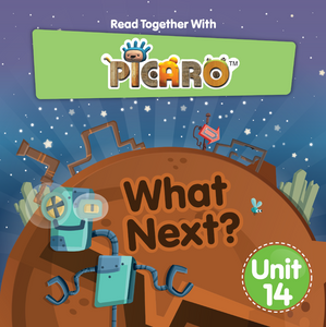 Picaro Storybook Unit 14: What Next?