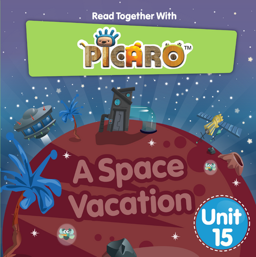 Picaro Storybook Unit 15: A Space Vacation