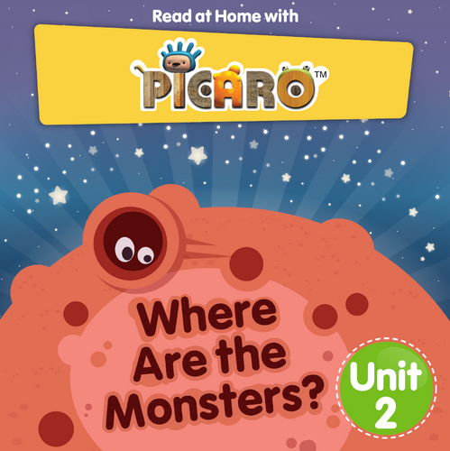Picaro Storybook Unit 2: Where are the Monsters
