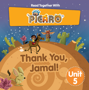 Picaro Storybook Unit 5: Thank you, Jamal!
