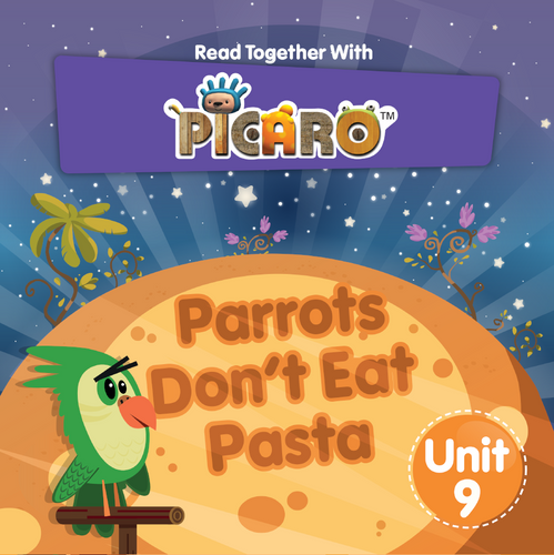 Picaro Storybook Unit 9: Parrots Don't Eat Pasta